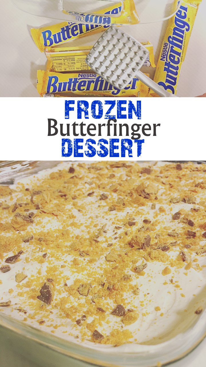 Frozen Butterfinger Dessert Recipe. Delicious.