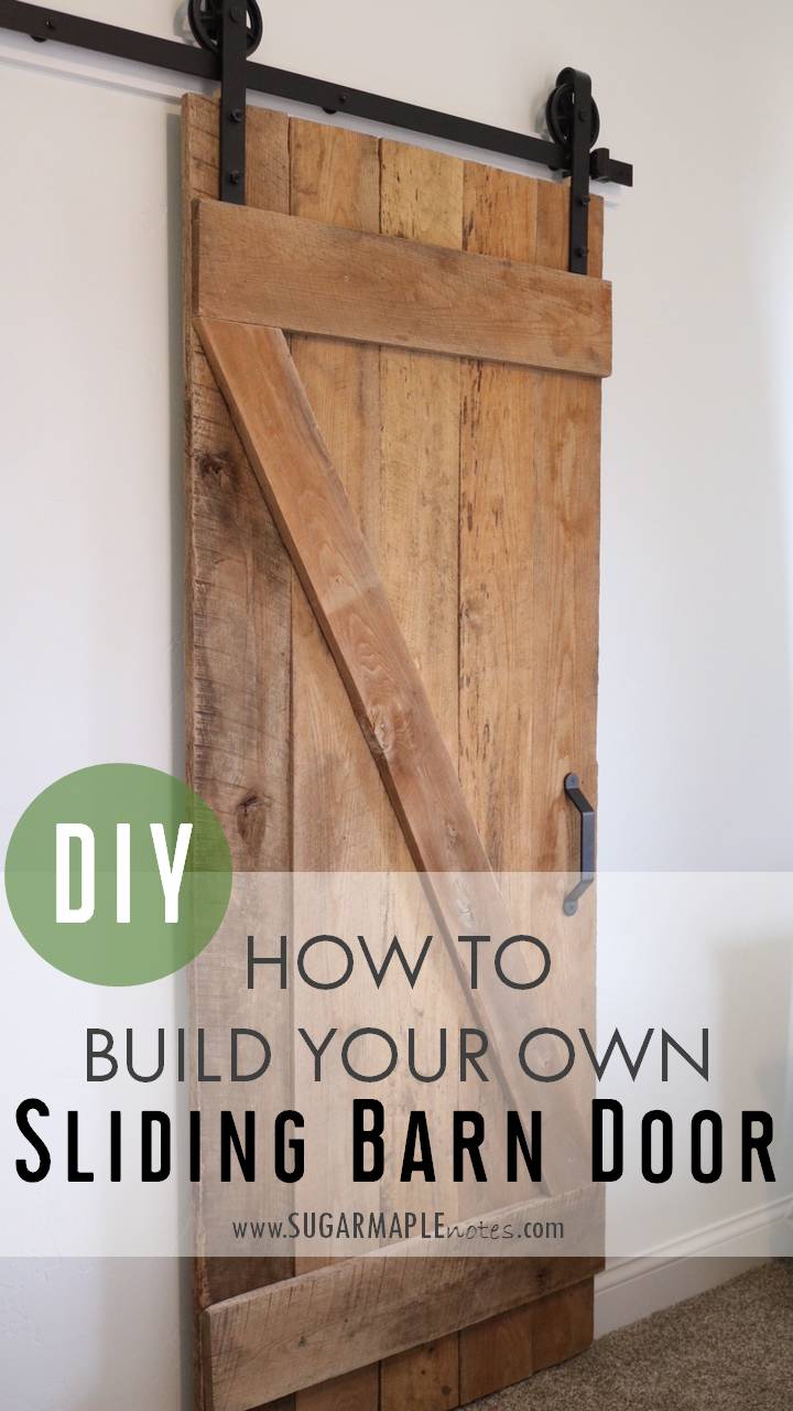 DIY Single Sliding Barn Door - SUGAR MAPLE notes